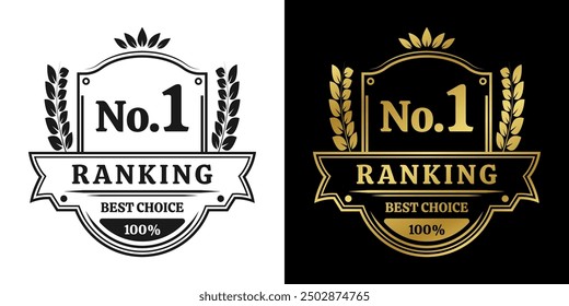 Ranking award. No. 1 rank icon. First place emblem with laurel wreath. Number 1, Best choice label or badge. Vector illustration.