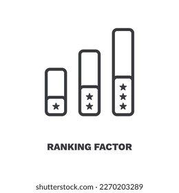 ranking factor icon.Thin line ranking factor icon from business collection. Outline vector isolated on white background. Editable ranking factor symbol can be used web and mobile