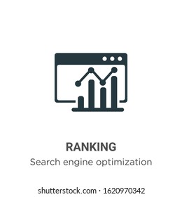 Ranking glyph icon vector on white background. Flat vector ranking icon symbol sign from modern search engine optimization collection for mobile concept and web apps design.