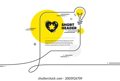 Ranking star icon. Continuous line idea chat bubble banner. Love rating sign. Best rank symbol. Ranking star icon in chat message. Talk comment light bulb background. Vector