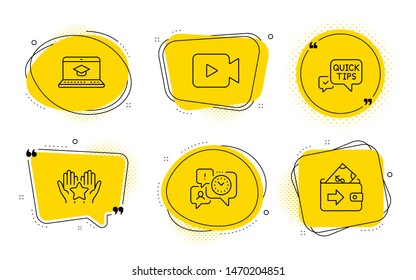 Ranking, Time management and Wallet signs. Chat bubbles. Website education, Quick tips and Video camera line icons set. Video learning, Helpful tricks, Movie or cinema. Hold star. Vector