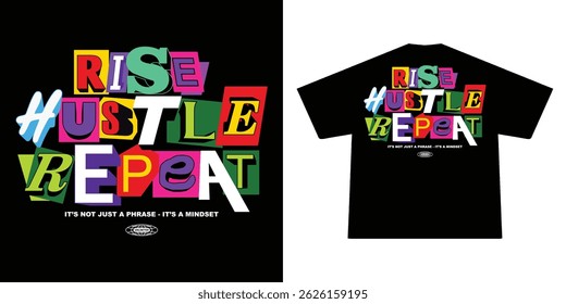 ransom note illustration of motivational and inspirational quote t shirt design, vector graphic, typographic poster or tshirts street wear and Urban style
