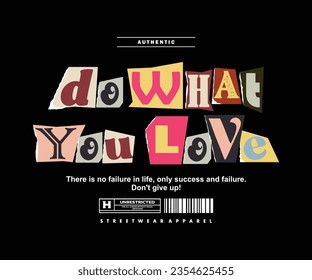 ransom note Motivational quote t shirt design, vector graphic, typographic poster or tshirts street wear and Urban style