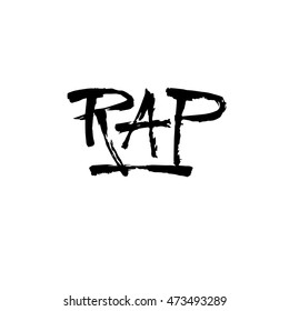 Rap, ink hand lettering. Modern brush calligraphy. Handwritten phrase. 