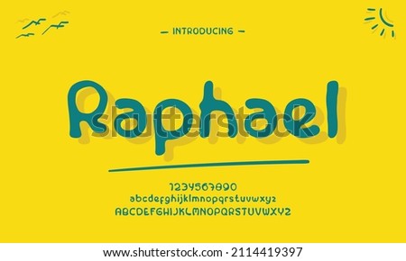 Raphael Cute Display Alphabet and Number. Modern yet Funny Lettering Typography. Decorative Fonts in Hand Drawing Style. For Birthday Card and Other Concept. Vector Illustration Template EPS10