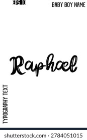 Raphael    -Modern Baby Boy Names Brush Text Typography Hand Drawn Lettering Vector