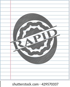 Rapid penciled