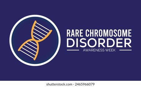 Rare Chromosome disorder awareness week every year in July. Template for background, banner, card, poster with text inscription.