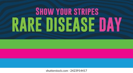 Rare Disease awareness month design concept show your stripes 