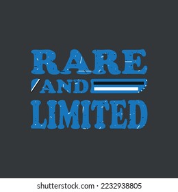 Rare and limited, typography for T-shirt graphics, poster, print, postcard and other uses,vector illustration t-shirt design 