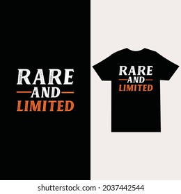 Rare and limited typography t-shirt templet design vector