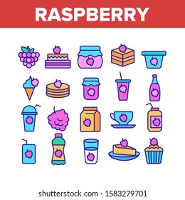 Raspberry Nutrition Collection Icons Set Vector Thin Line. Raspberry Jam And Ice Cream, Cocktail And Juice In Package, Pie And Cupcake Concept Linear Pictograms. Color Contour Illustrations