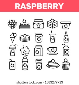 Raspberry Nutrition Collection Icons Set Vector Thin Line. Raspberry Jam And Ice Cream, Cocktail And Juice In Package, Pie And Cupcake Concept Linear Pictograms. Monochrome Contour Illustrations