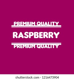 raspberry premium quality emblem, label, badge. premium quality package label. vintage stamp. designed for raspberry product