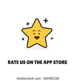 Rate us on the app store concept. Cute rating star. Vector illustration. Flat design. Star character design