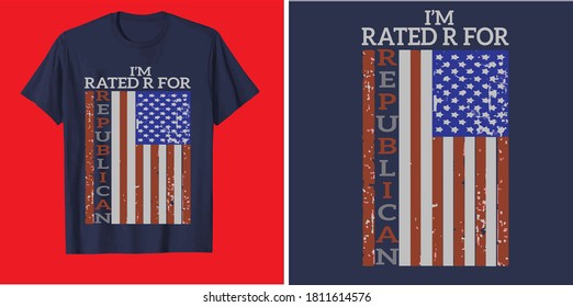 I'm rated r for republican t shirt design vector  