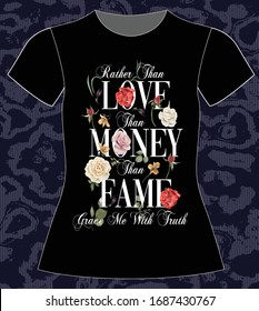 Rather than love than money than fame grace me with truth, slogan lovely graphic design and cute flowers graphic design print for tee and t shirt and fabric
