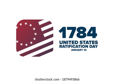 Ratification Day In United States. January 14, 1784. Holiday Concept. Template For Background, Banner, Card, Poster With Text Inscription. Vector EPS10 Illustration