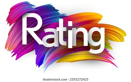 Rating paper word sign with colorful spectrum paint brush strokes over white. Vector illustration.