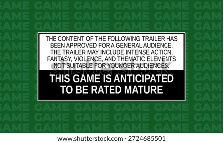Rating slate screen to ensure viewers are informed about the game’s suitability before they see any footage