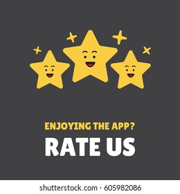 Rating stars. Flat design. User reviews, rating, classification concept. Vector Illustration.
Enjoying the app. Rate us.