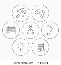 Rattle toy, footprint and air balloon icons. Sack linear sign. Check file, calendar and cogwheel icons. Vector