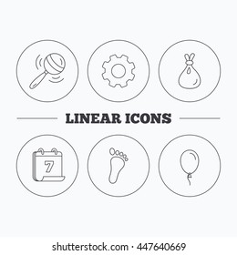 Rattle toy, footprint and air balloon icons. Sack linear sign. Flat cogwheel and calendar symbols. Linear icons in circle buttons. Vector