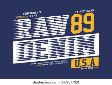 Raw denim 89, USA, t-shirt and apparel modern design and other uses, vector illustration