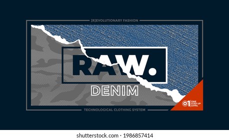 Denim crudo, eslogan moderno y elegante de la tipografía. Diseño de ilustraciones abstractas y coloridas con el estilo del denim y las líneas. Camiseta de impresión vectorial, tipografía, afiche. Swatches globales.