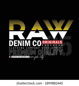 Denim Bruto Tipografía Estilizada Lema gráfico T Camisa Material Vector Ilustración Diseño