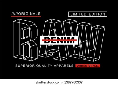 Raw denim typography design for print t shirt - Vector image