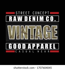 raw denim vintage tee typographiy graphic t shirt print vector illustration design