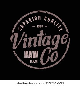 Raw and Denim vintage typography vector illustration, perfect for the design of t-shirts, shirts, hoodies, etc 
