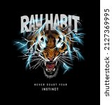 raw habit slogan with tiger and thunder both vector illustration on black background