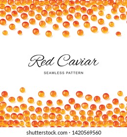 Raw red caviar seamless pattern isolated. Salted or fresh salmon fish eggs, trout roe 3d realistic vector background with place for text