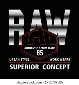 raw superior concept design typography,vector illustration for print