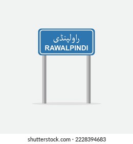 Rawalpindi road sign board vector illustration. Rawalpindi city name written in Urdu language