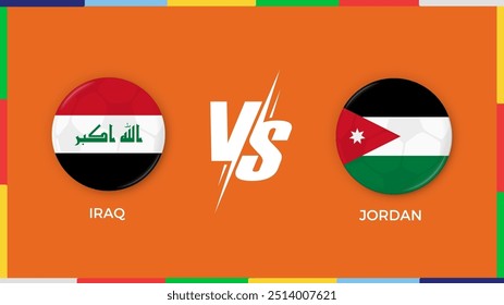 “Rawat, Rawat Islamabad - 08 September 2024: iraq vs jordan flag in circle for sports banner. vector illustrator