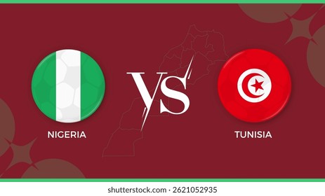 “Rawat, Rawat Islamabad - 1 May 2025: Nigeria vs tunisia flag in circle for Africa cup of nations sports banner. vector illustrator"