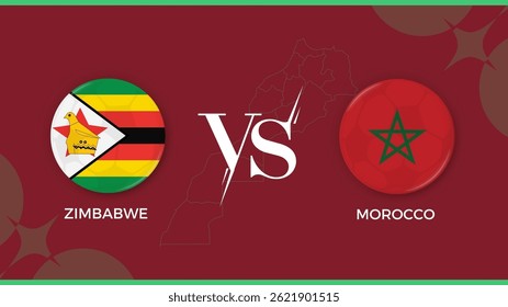 “Rawat, Rawat Islamabad - 3 May 2025: Zimbabwe vs  Morocco flag in circle for Africa cup of nations sports banner. vector illustrator"