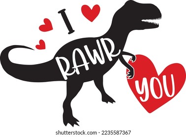 I Rawr You, Valentines Day, Heart, Love, Be Mine, Holiday, Vector Illustration File