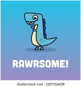 Rawrsome pun poster with dinosaur