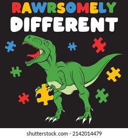 Rawrsomely Different Trex Autism Puzzle, Autism Graphic Tshirt Design