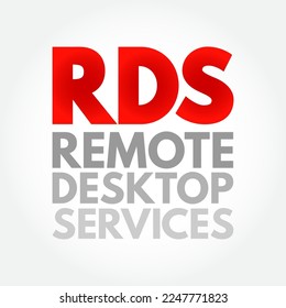 RDS - Remote Desktop Services acronym, technology concept background