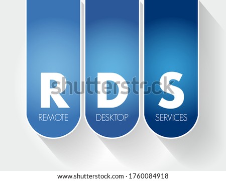 RDS - Remote Desktop Services acronym, technology concept background