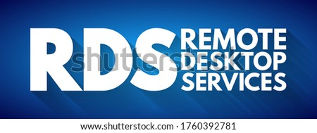 RDS - Remote Desktop Services acronym, technology concept background
