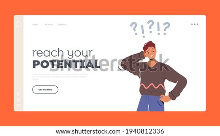 Reach your Potential Landing Page Template. Young Man Scratching Occiput with Question and Exclamation Marks above Head. Male Character Thinking, Search Solution, Task. Cartoon Vector Illustration