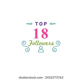 Reaching the Top 18 Followers status is a milestone for many content creators.
