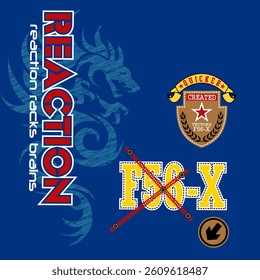 Reaction typography slogan. Vector illustrations for printed t-shirts, screen printing