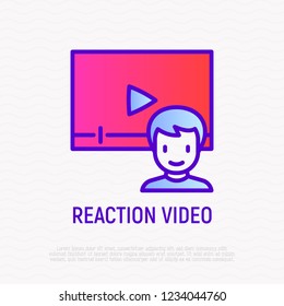Reaction video thin line icon: blogger watching video online. Modern vector iilustration.